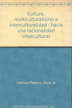 Libro Cultura Multiculturalismo Y Interculturalidad Isbn