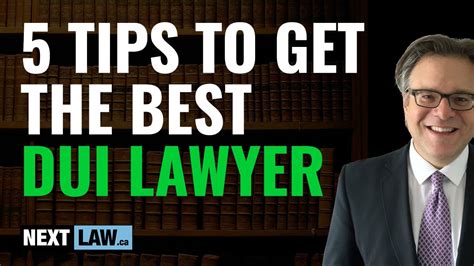 Dui Lawyer 5 Tips To Get The Best Dui Lawyer Youtube