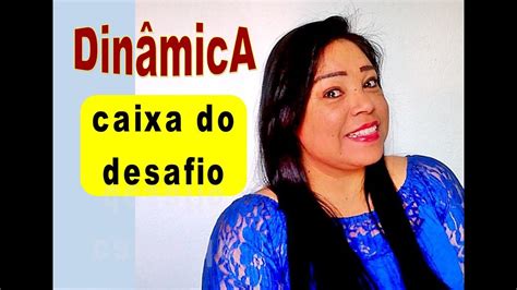 Dinamica Caixa Do Desafio Youtube