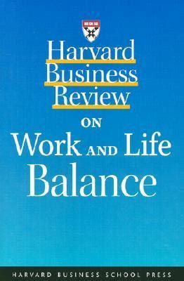 Harvard Business Review on Work and Life Balance by Harvard Business ...