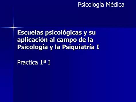 Ppt Escuelas Psicol Gicas Y Su Aplicaci N Al Campo De La Psicolog A Y