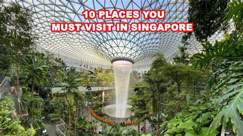 10 Places You Must Visit In Singapore For Free Youtube