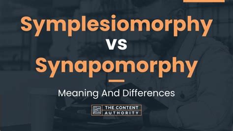 Symplesiomorphy vs Synapomorphy: Meaning And Differences