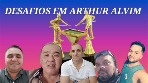 DESAFIOS EM ARTHUR ALVIM YouTube