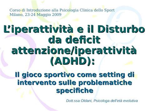 PPT Liperattività e il Disturbo da deficit attenzione iperattività