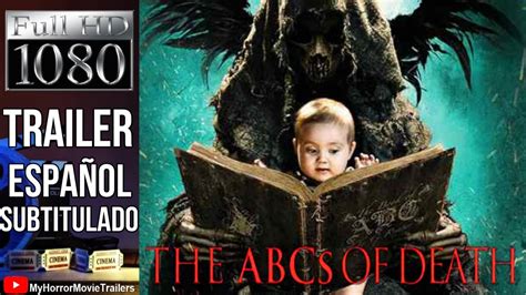 The ABCs of 2012 Trailer HD Antología YouTube