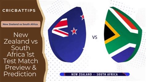 New Zealand vs South Africa 1st Test Match Preview & Prediction