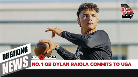 What Commitment Of 5 Star QB Dylan Raiola Means For Georgia Football