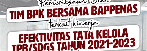 Pemeriksaan Oleh Tim Bpk Bersama Bappenas Terkait Kinerja Efektivitas