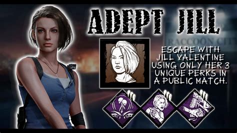 Adept Jill Valentine Dead By Daylight Jill Valentine Survivor Perk