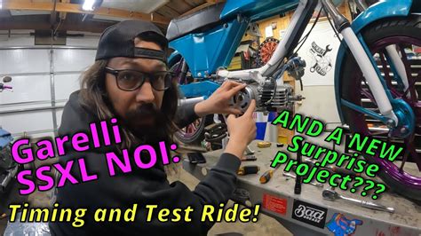 Garelli SSXL NOI Timing Adjustments Test Ride Fail And Another Toy