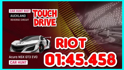 Asphalt 9 Acura NSX GT3 Evo Car Hunt Riot 01 45 458 Touchdrive Guide