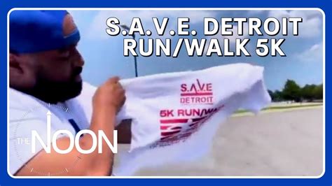 S A V E Detroit Run Walk 5k The Noon Youtube