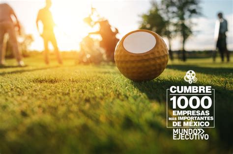 Torneo de Golf Mundo Ejecutivo 1000 Empresas más importantes