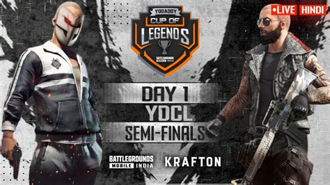 YoDaddy Cup Of Legends Semi Finals Day 1 Battlegrounds Mobile India