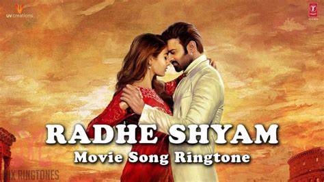 Radhe Shyam Movie Ringtones - Mp3 Ringtones Download for Mobile - MixRingtones