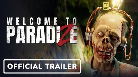 Welcome To Paradize Official Story Trailer Youtube