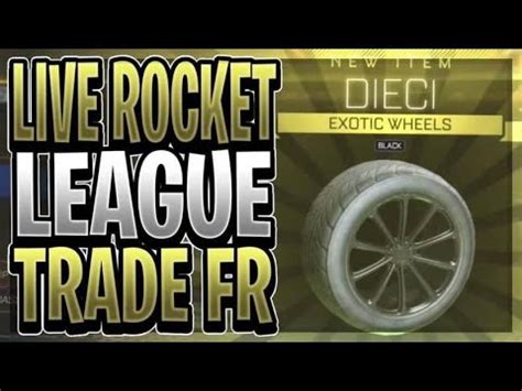 LIVE ROCKET LEAGUE TRADE FR PS5 PS4 Rocketleague Trade YouTube