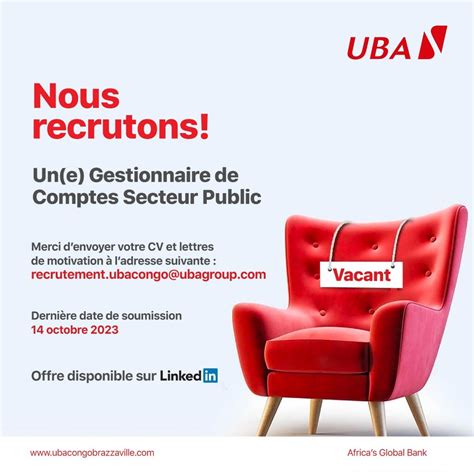 Uba Recrute Un E Gestionnaire De Comptes Secteur Publique Brazzaville