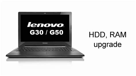 Lenovo Ideapad G50 30 G50 45 Memory Upgrade Hdd Upgrade Hdd Replacement Youtube