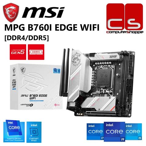 Msi Mpg B760i Edge Wifi Ddr4 Ddr5 Mini Itx Gaming Motherboard Intel 14th Gen Processor Combo