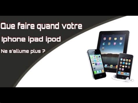 Comment reparer un ipad qui ne s allume plus La réponse est sur