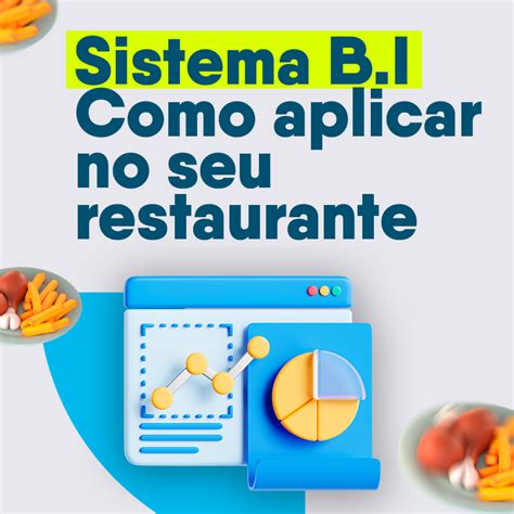 Sistema B I Como Aplicar No Seu Restaurante Connectplug