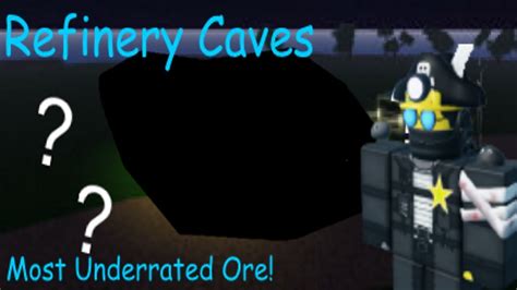 Refiner Caves Most Underrated Ore Roblox Refinery Caves YouTube