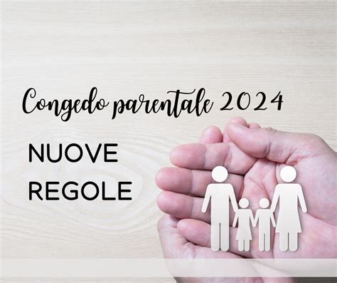 Manovra 2024 Nuove Regole Sui Congedi Parentali Sale La Retribuzione