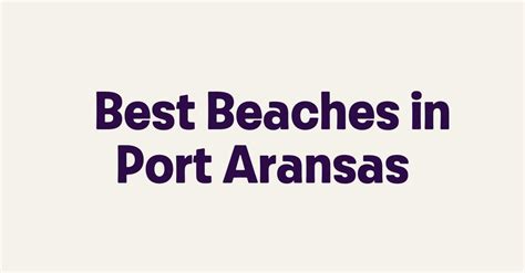 Best Beaches in Port Aransas