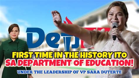 First Time In The History At Mga Pagbabago Sa Deped Sa Pamumuno Ni Vp