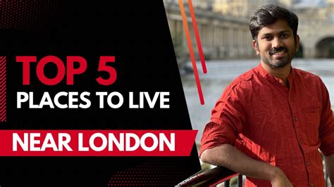 Top Places To Live Near London For Indians Best Affordable Places Tamil Vlog Youtube