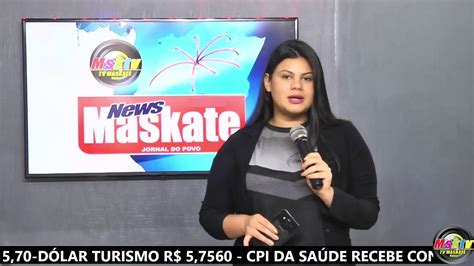 MASKATE NEWS EDIÇÃO DA MANHÃ III 05 06 2020 YouTube