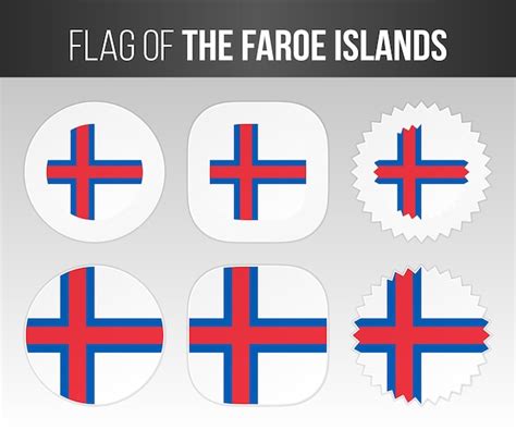 Premium Vector Faroe Islands Flag Labels Badges And Stickers