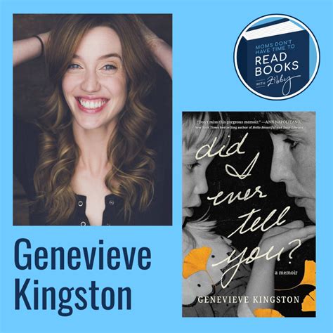 Zibby S Book Club Pick Genevieve Kingston Did I Ever Tell You A