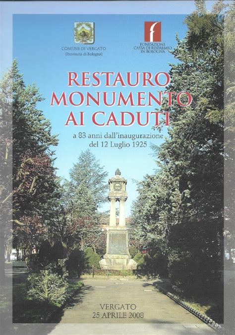 Restauro Monumento Ai Caduti A Anni Dall Inaugurazione Del