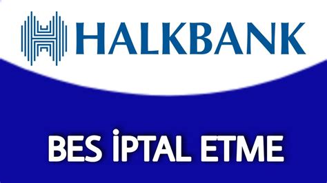 Halkbank Bireysel Emeklilik İptali HALKBANK BES İPTAL ETME YouTube