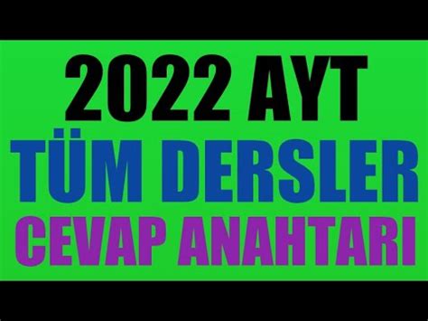 2022 AYT SORULARI VE CEVAPLARI TÜM DERSLER ÖSYM YouTube