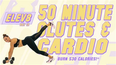 Minute Glutes And Cardio Workout Burn Calories The Elev