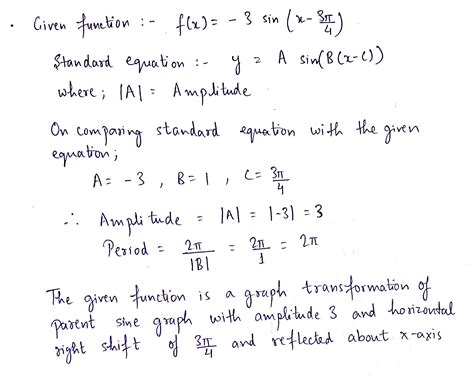 Solved For The Function Fx−3sinx−3π4 Determine Its Amplitude Course Hero