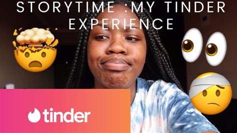 Storytime My Tinder Experience South African Youtuber Youtube