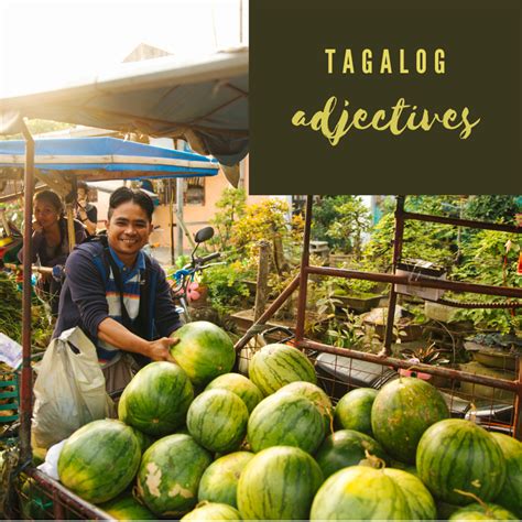 Common Tagalog Adjectives To Describe People Places And Things