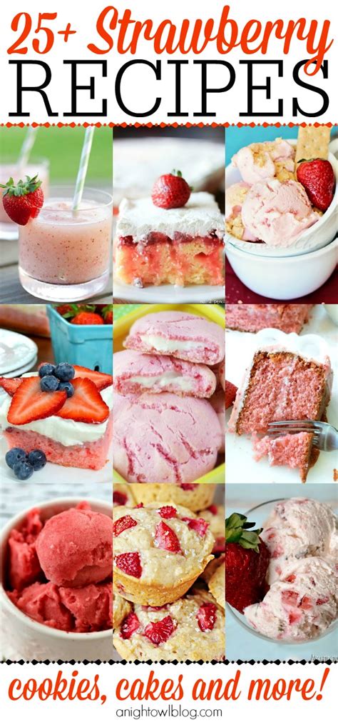 25+ Strawberry Recipes - A Night Owl Blog