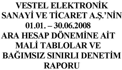 Vestel Elektron K Sanay Ve T Caret A N N Ara Hesap D Nem Ne A T