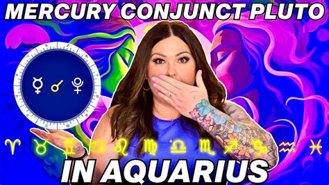 Mercury Conjunct Pluto In Aquarius All Signs Youtube