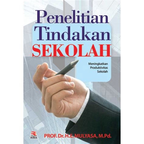 Penelitian Tindakan Sekolah PT Remaja Rosdakarya