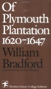 Of Plymouth Plantation, 1620-1647 Summary & Study Guide