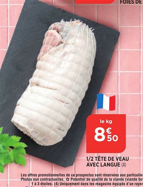 Promo 1 2 Tete De Veau Avec Langue Chez Bi1