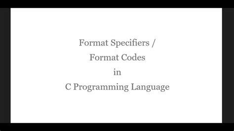 Format Specifiers In C Programming Language Format Codes In C