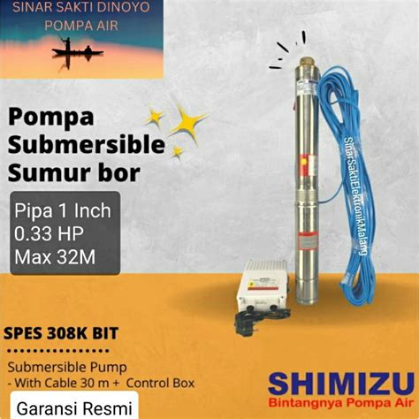 Jual Pompa Air Shimizu Sumur Dalam Submersible Celup SPES 308 K Bit